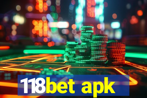 118bet apk